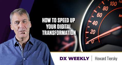 How to Speed Up Your Digital Transformation.